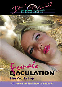 Female Ejaculation: The Workshop