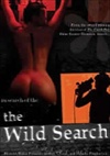 The Wild Search DVD